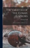 The Varieties of the Human Species: Principles and Method of Classification