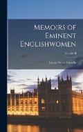 Memoirs of Eminent Englishwomen; Volume II