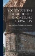 Society for the Promotion of Engineering Education: Proceedings for the Fourth Annual Meeting