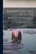 Examen Critique de la Loi Psychophysique: Sa Base et sa Signification