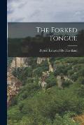The Forked Tongue