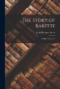 The Story of Babette: A Little Creole Girl