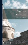 Gypsies: Some Curious Investigations