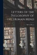 Letters of the Philosophy of the Human Mind
