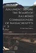 Argument Before the Board of Railroad Commissioners of Massachusetts