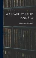 Warfare by Land and Sea