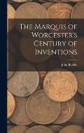 The Marquis of Worcester's Century of Inventions
