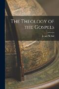 The Theology of the Gospels