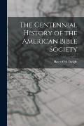 The Centennial History of the American Bible Society