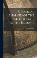 A Logical Analysis of the Epistle of Paul to the Romans