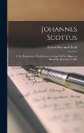 Johannes Scottus: I: Der Kommentar des Johannes Scottus zu den Opuscula Sacra des Boethius. II: Der