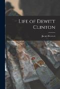 Life of Dewitt Clinton