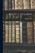 Mary E. Stearns