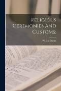 Religious Ceremonies And Customs;
