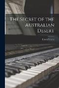The Secret of the Australian Desert