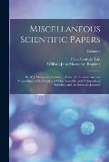 Miscellaneous Scientific Papers: By W.J. Macquorn Rankine ... From the Transactions and Proceedings of the Royal and Other Scientific and Philosophica