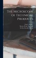The Microscopy of Technical Products