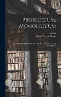 Proslogium; Monologium: An Appendix, in Behalf of the Fool, by Gaunilon; and Cur Deus Homo