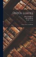 Lotos Leaves: Stories, Essays, and Poems