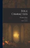 Bible Characters: Adam to Achnan