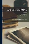 Amiel's Journal: The Journal Intime of Henri-Fr?d?ric Amiel; Volume 2