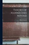 Theory of Maxima and Minima