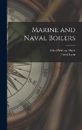 Marine and Naval Boilers