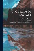 D. Guill?n De Lampart: La Inquisici?n Y La Independencia En El Siglo Xvii.