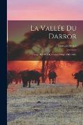 La Vall?e Du Darror: Voyage Aux Pays ?omalis (Afrique Orientale)