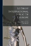 Le Droit International Public De L'europe