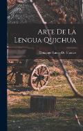 Arte De La Lengua Quichua