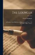 The Lounger: A Periodical Paper Published at Edinburgh in the Years 1785 and 1786; in Three Volumes; Volume 2