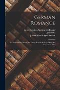 German Romance: The Fair-Haired Eckbert; the Trusty Eckart; the Runenberg; the Elves; the Goblet