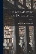 The Metaphysic of Experience; Volume 3