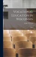 Vocational Education in Wisconsin: Articles