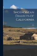 Shoshonean Dialects of California