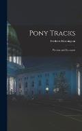 Pony Tracks: Written and Illustrated