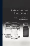 A Manual on Explosives