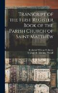 Transcript of the First Register Book of the Parish Church of Saint Matthew
