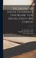 Die Sagen der Juden. Gesammelt und bearb. von Micha Joseph bin Gorion; Volume 2