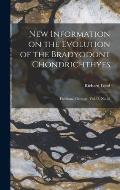 New Information on the Evolution of the Bradyodont Chondrichthyes: Fieldiana, Geology, Vol.33, No.28