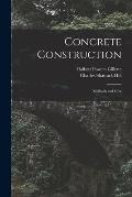 Concrete Construction: Methods and Cost