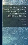 Water Wells and Springs in Soda, Silver, and Cronise Valleys: San Bernardino County, California: No.91-13