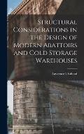 Structural Considerations in the Design of Modern Abattoirs and Cold Storage Warehouses