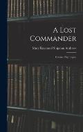 A Lost Commander: Florence Nightingale