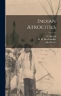 Indian Atrocities