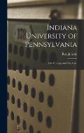 Indiana University of Pennsylvania: Our Homage and Our Love