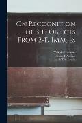 On Recognition of 3-D Objects From 2-D Images