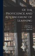 Of the Proficience and Advancement of Learning