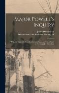 Major Powell's Inquiry: Whence Came the American Indians? an Answer: a Study in Comparative Ethnology